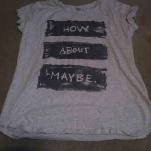 How about maybe t-shirt